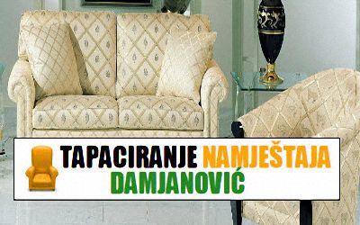 TAPACIRANJE NAMJESTAJA DAMJANOVIĆ